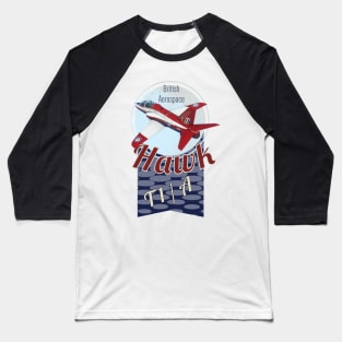 British Aerospace Hawk T1/A Baseball T-Shirt